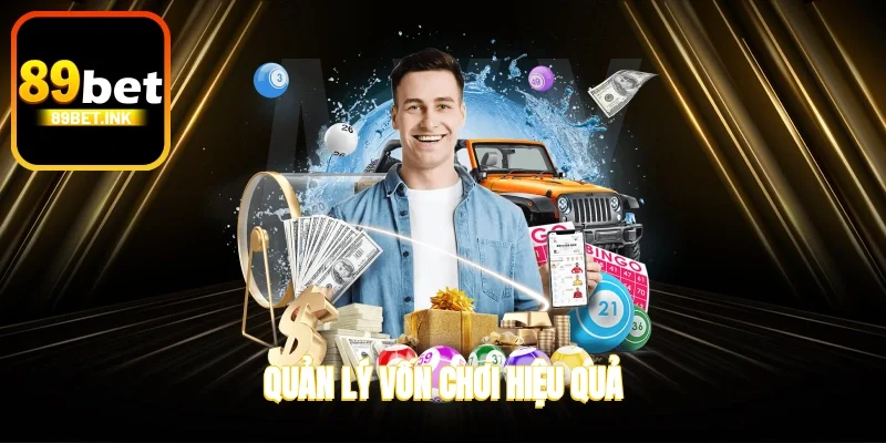 Quản lý vốn chơi hiệu quả khi tham gia xổ số Bingo18